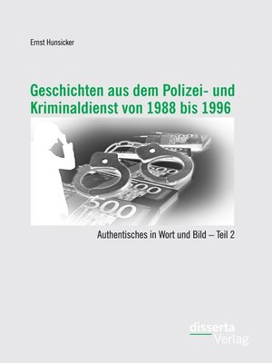 cover image of Geschichten aus dem Polizei- und Kriminaldienst von 1988 bis 1996
